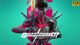 Ghostrunner Project Hel - Full Walkthrough | Max Settings 4K 60FPS - No Commentary