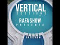 Rafa show presenta vertical  session volumen 01