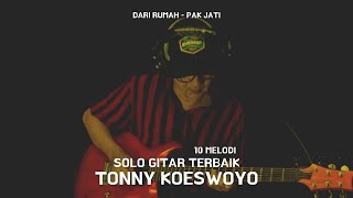 Koes Plus - 10 Melodi Solo Gitar Terbaik Tonny Koeswoyo   Damon (gitar cover)