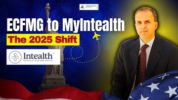 MyIntealth Explained for IMGs | ECFMG Certification Changes 2025 & Key Deadlines