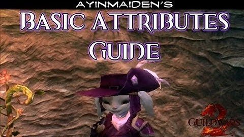 GW2 Basic Attributes Guide