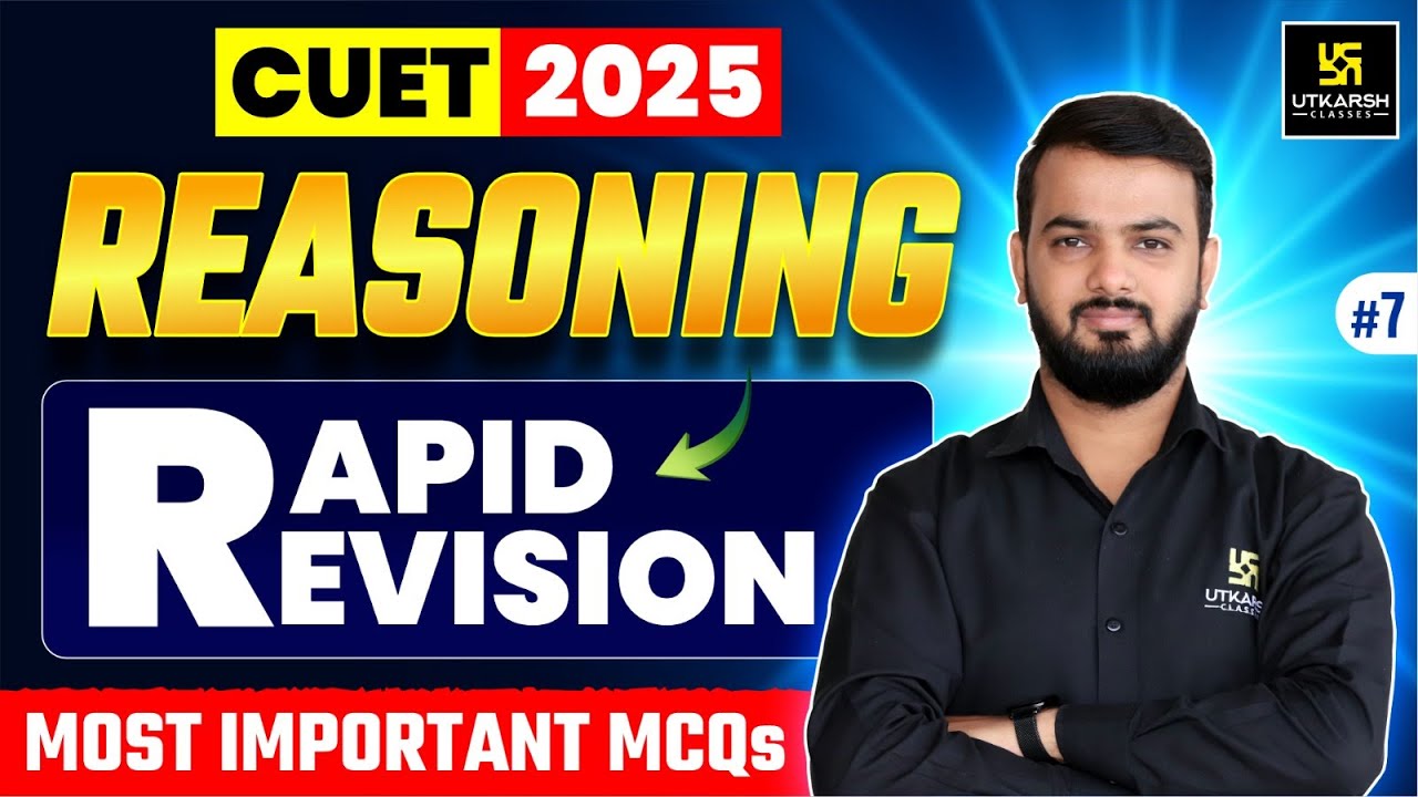 CUET UG 2025 Reasoning | Most Important MCQs Part 7 | Anil Sir - YouTube