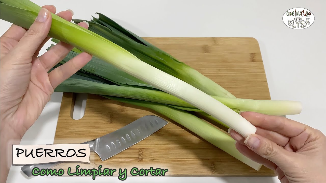 COMO LIMPIAR CORTAR PUERROS ajo porro cebolla larga YouTube