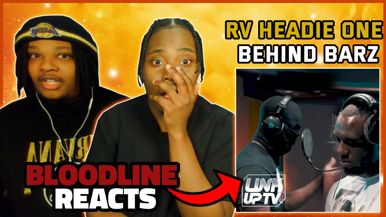 IS THIS THE BEST DRILL DUO OF ALL TIME ???  BLOODLINE Reacts to RV x Headie One - Behind Barz