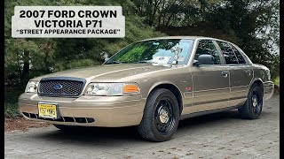 2007 FORD CROWN VICTORIA P71 STREET APPEARANCE PACKAGE