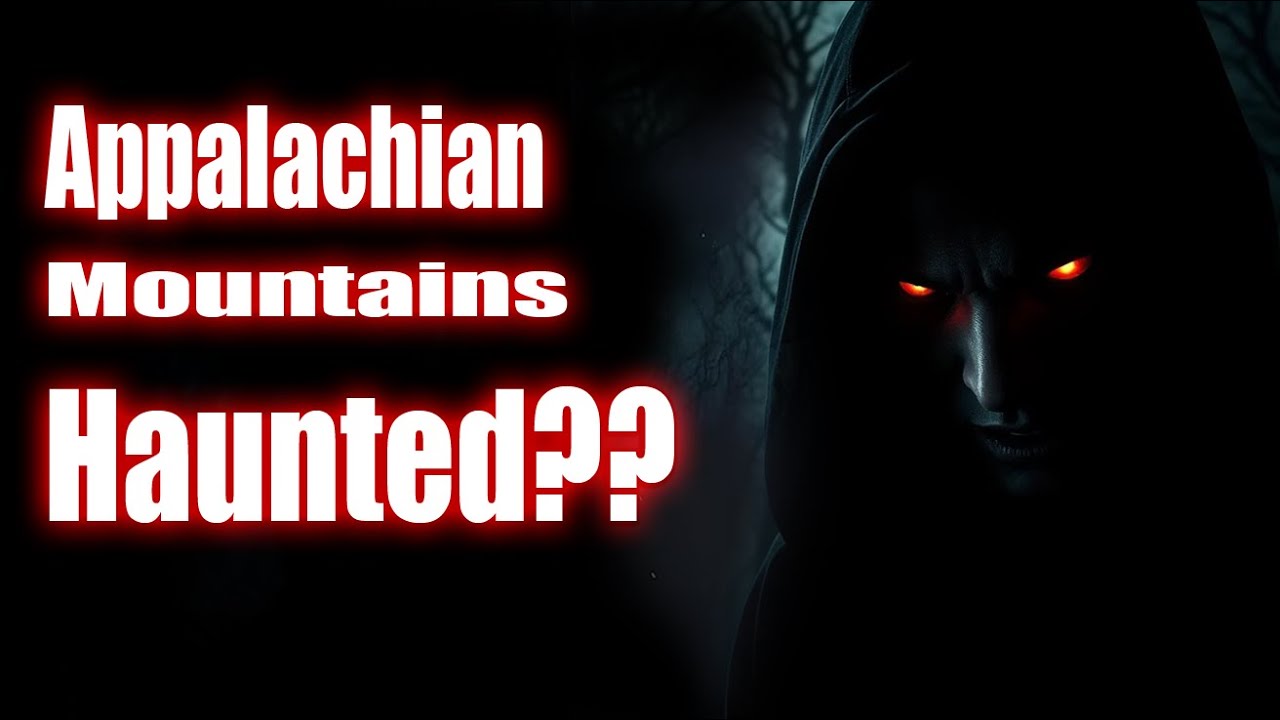 Horror In The Appalachian Mountains #horrorstories #appalachiantrail # ...
