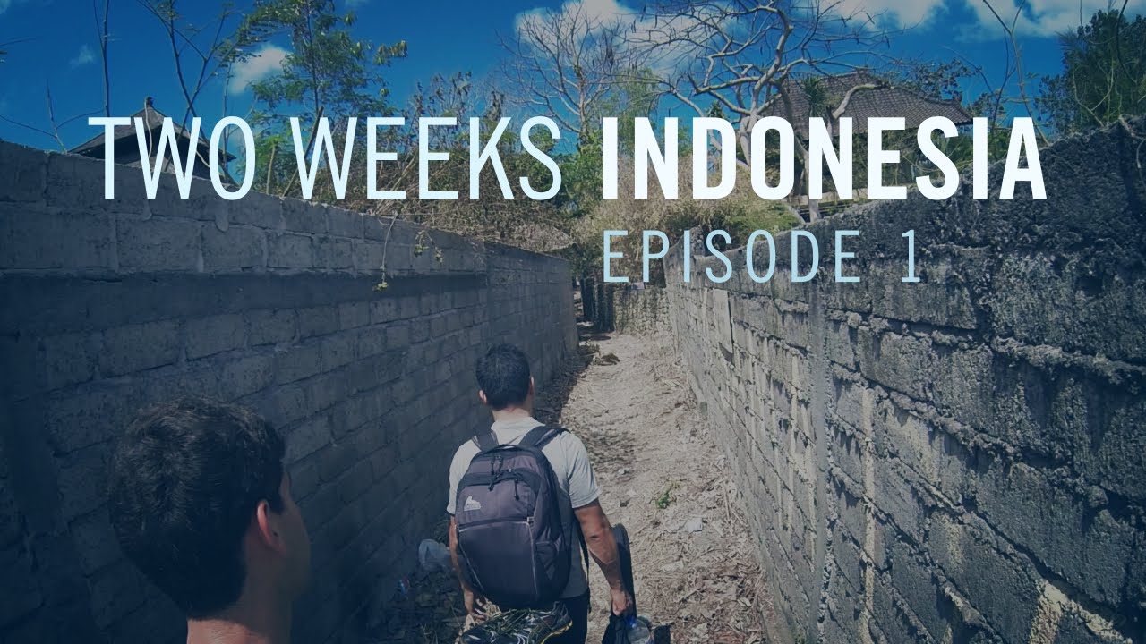 Two Weeks Indonesia: Episode 1 - YouTube