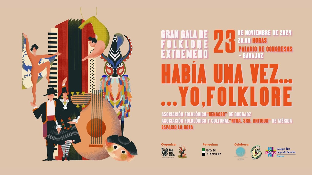 GALA DE FOLKLORE: HABÍA UNA VEZ... YO, FOLKLORE (parte I)