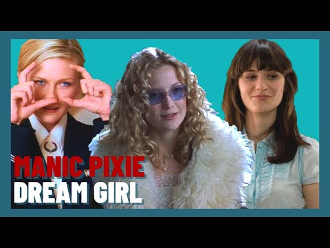 MANIC PIXIE DREAM GIRL, EXPLICADO