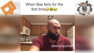 When Your Girlfriend Farts Around You For The 1St Time