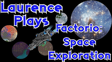 Factorio: Space Exploration - Laurence Streams