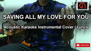 SAVING ALL MY LOVE FOR YOU - Lyrics Karaoke Acoustic Cover - Whitney Houston