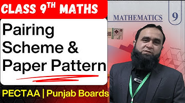 9th Class Pairing Scheme 2026 Punjab Boards Smart Syllabus | 9th Class Paper Pattern Mathematics