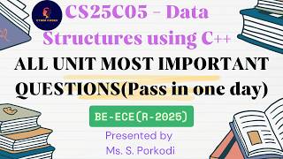 CS25C05 Data Structures Using C++ Most Expected Questions with Answers | Pass in One Day | Reg-2025