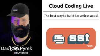 Cloud Coding Live with @FilipPyrek - What's the best way to build Serverless apps? - SST Ion