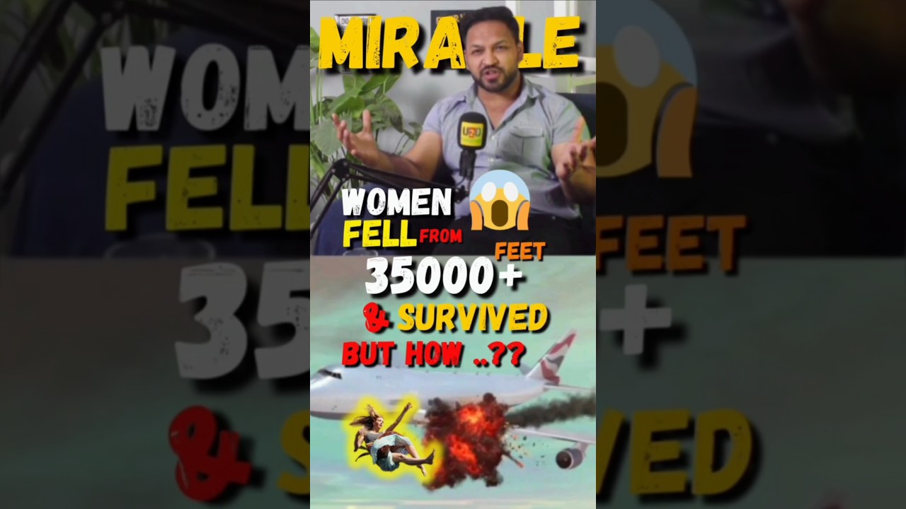 Real Story Of A Women Fell From 35000+ Feet She Survived Miracly..!! 😱