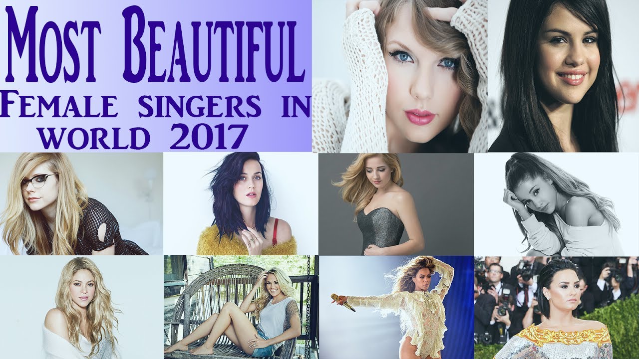 Top 10 Most Beautiful Female Singers In The World Youtube