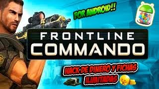 FRONTLINE COMMANDO Para Android [Hack+Dinero+Oro]