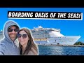 Boarding OASIS OF THE SEAS with Royal Caribbean | Our biggest ship yet!