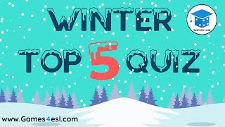 Winter Top Five Quiz Fun Quiz About Winter