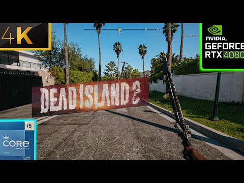 Dead Island 2 | RTX 4080 16GB+i5 13600K (4K Maximum settings)