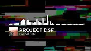 Project Dsf - Polarised Futurebots 2 Release
