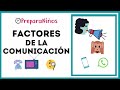 FACTORES DE LA COMUNICACIÓN PARA NIÑOS. ELEMENTOS DE COMUNICACIÓN.EMISOR. RECEPTOR⏰ PreparaNiños.com