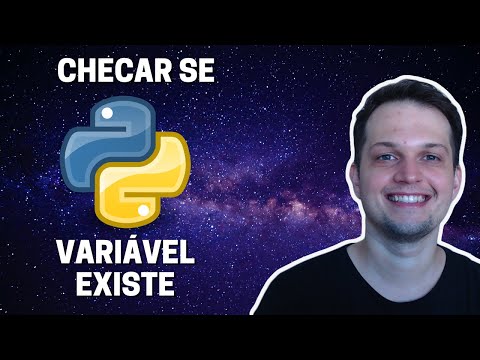 Checar se uma variável existe em Python 3
