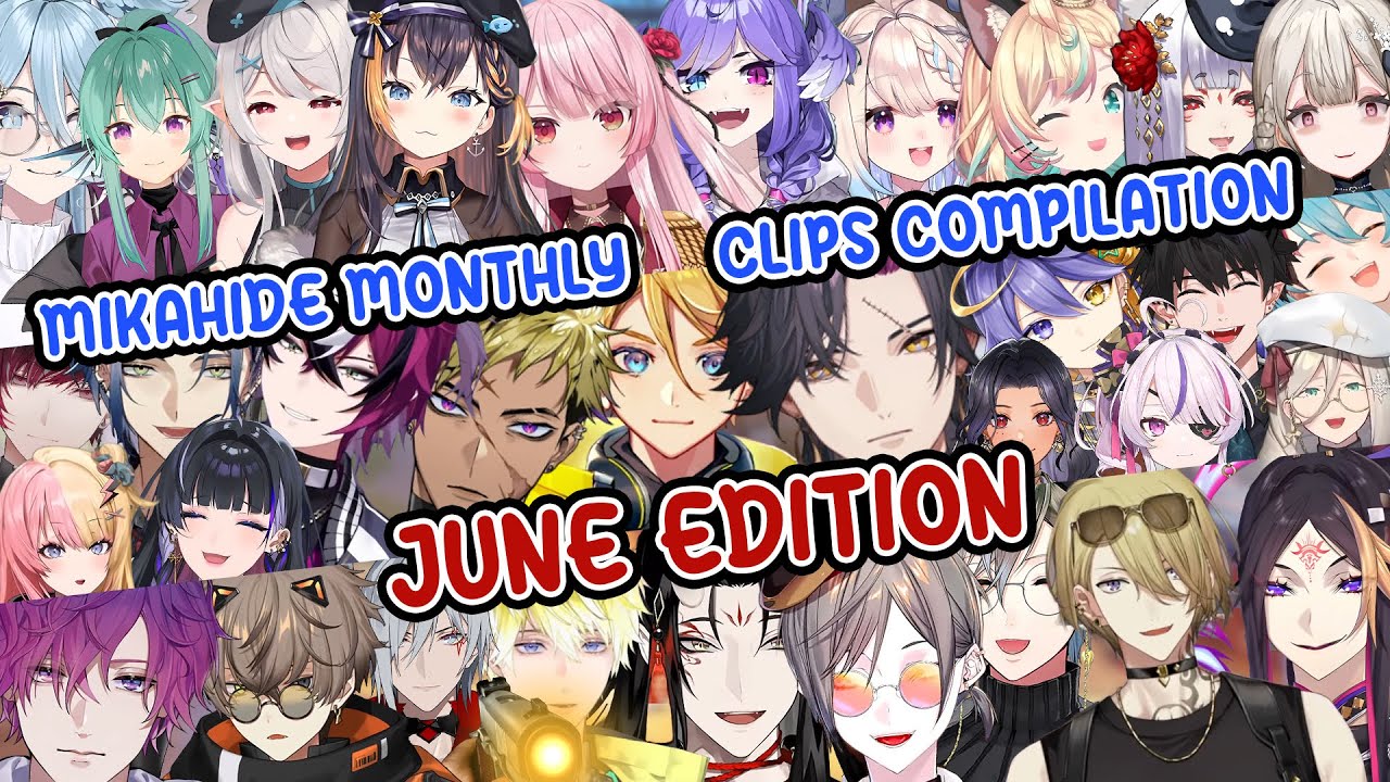 Mikahide Monthly Clips Compilation!! (June Edition)