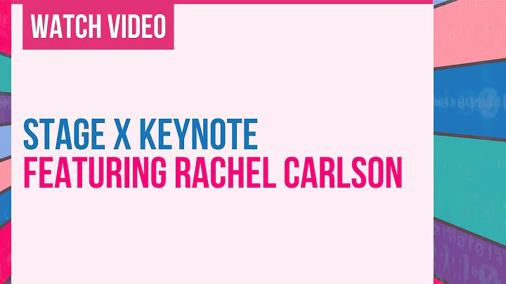 Stage X Wednesday Morning Keynote Featuring Rachel...
