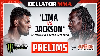 🔴BELLATOR MMA 283: Lima vs. Jackson | Monster Energy Prelims fueled by Superior Grocers | INT