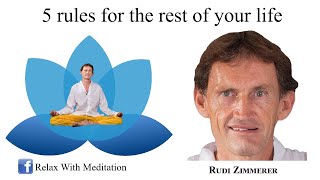 5 rules for the rest of your life