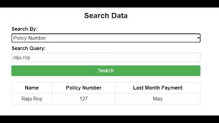 How to Search data by Policy Number or Policy holder name