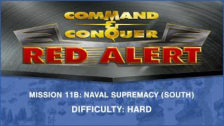 Command & Conquer Red Alert - Allied Mission 11B - Naval Supremacy (South) (HARD)