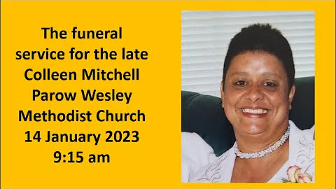 Funeral Service for the late Colleen Mitchell