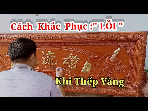 🔴Hoành Phi Câu Đối thờ Gia Tiên & cách khắc phục lỗi khi Thếp Vàng Đài Loan. Đồ Gỗ Hiền Lanh