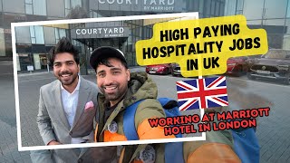 Student life in UK 2024 | Hospitality Jobs & Salary in UK | Working at Marriott hotel in London!