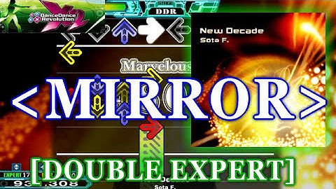 [MIRROR] DDR X2 - New Decade [DOUBLE EXPERT] 譜面確認＋クラップ