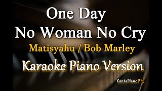 One Day  No Woman No Cry  By Matisyahu  Bob Marley  karaoke Piano Version