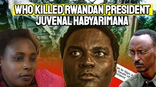 Who  assassinated Former Rwandan Dictator Juvénal Habyarimana?