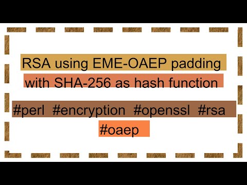 RSA using EME-OAEP padding with SHA-256 as hash function