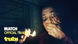 Match - Official Trailer