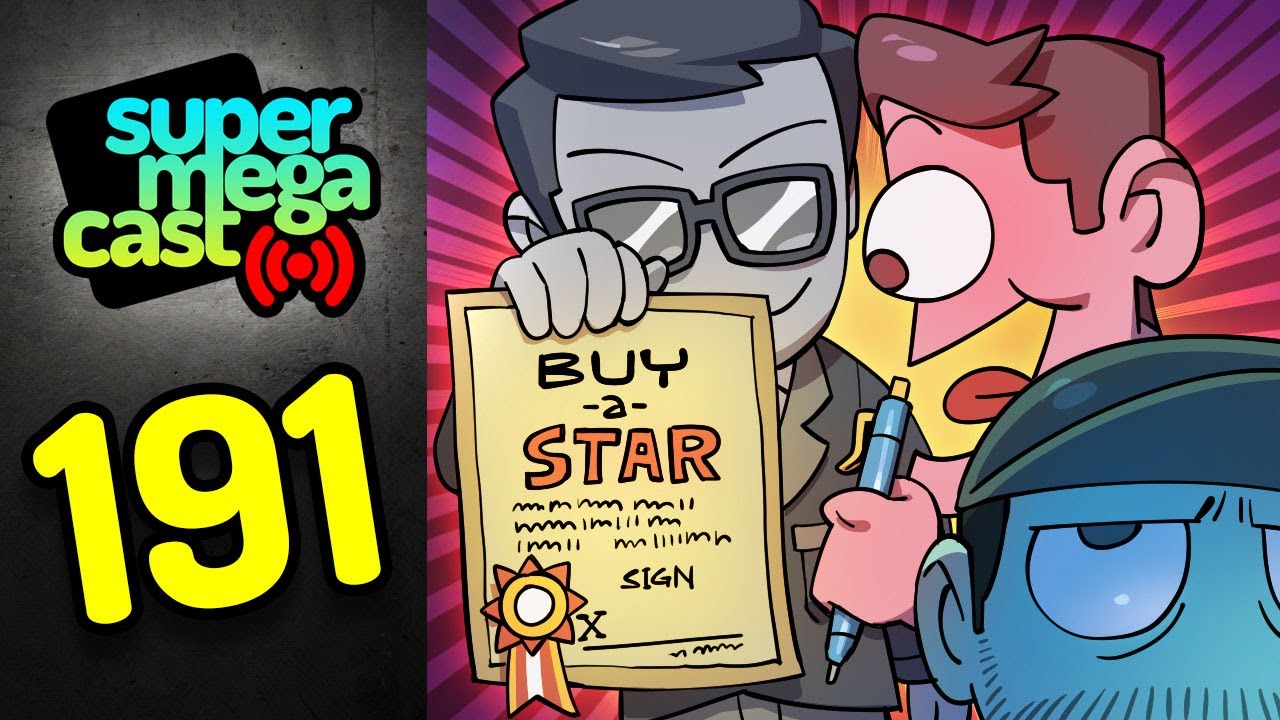 SuperMegaCast - EP 191: Matt Buys A Star