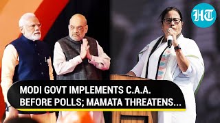 As Modi Govt Notifies CAA Rules 4 Years After Parliament Nod, CM Mamata Issues Warning | LS Election