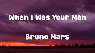 Bruno Mars   When I Was Your Man