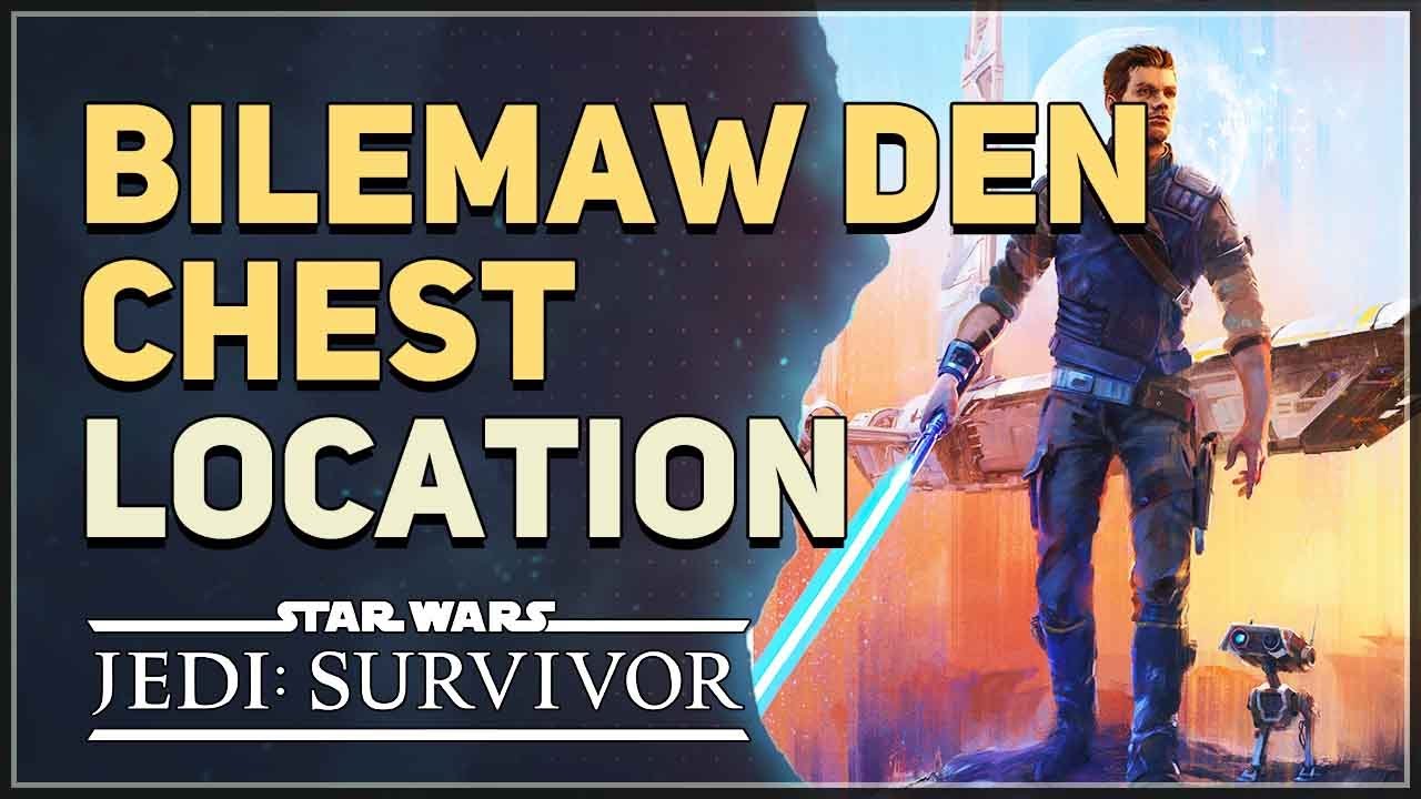 Bilemaw Den Chest Location Star Wars Jedi Survivor YouTube