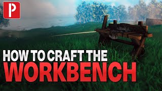 How to Craft the Workbench in Valheim
