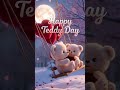 Happy  Teddy 🧸 Day Viral shorts #trending #romantic #shorts viral #lovely#taddy day