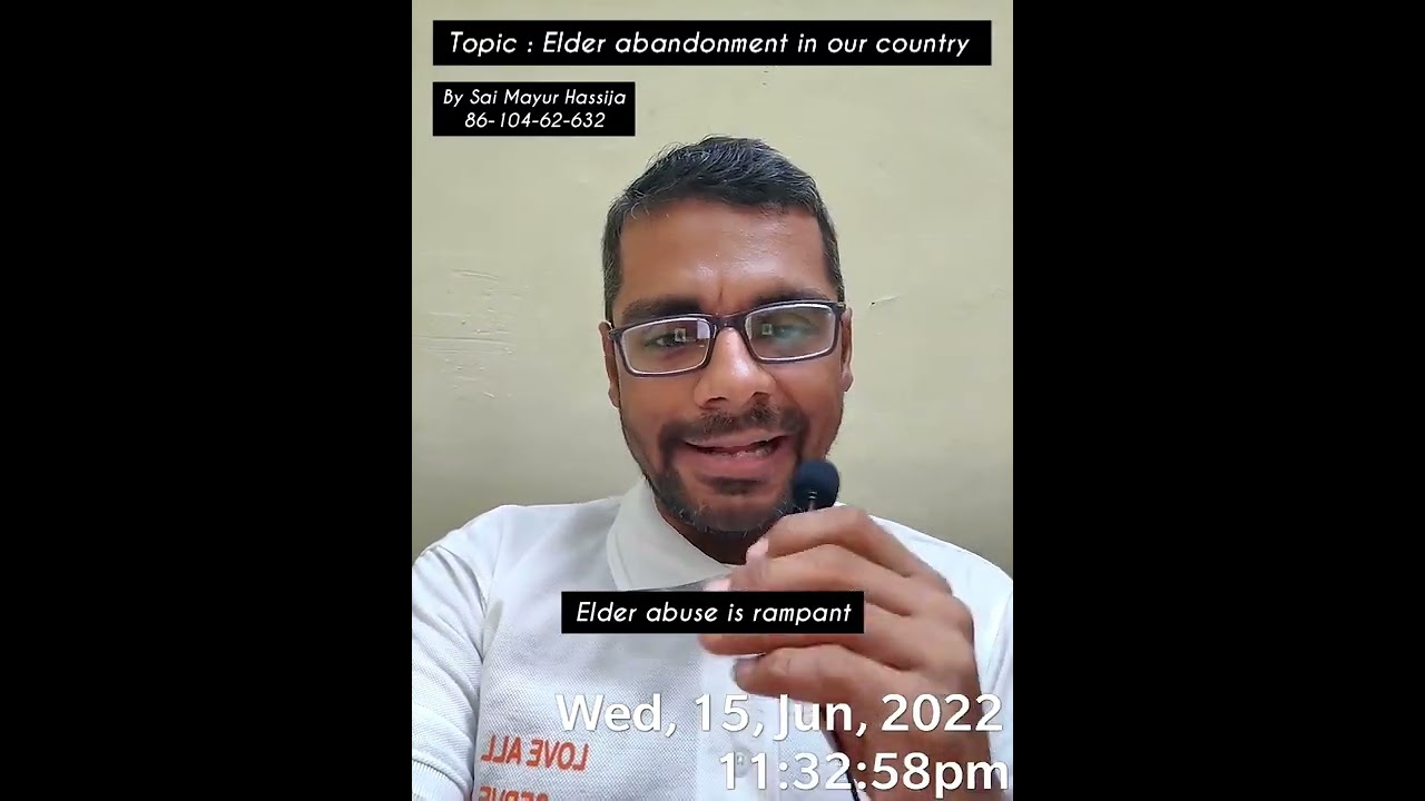 Elder abuse in India - Sai Mayur Hassija - Madurai - 86104 62632