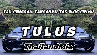 DJ Nicko Official - Tulus (ThaiMix)